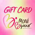 MoniBijoux Gift card